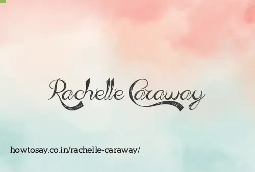 Rachelle Caraway