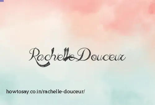 Rachelle Douceur