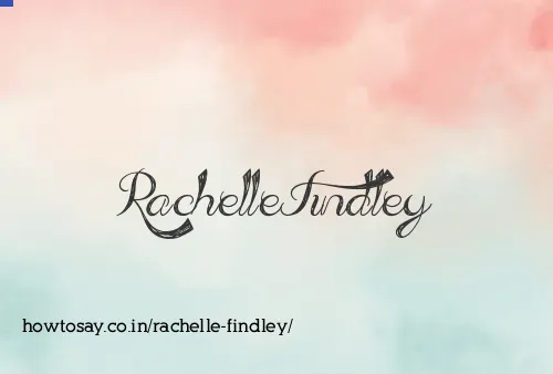 Rachelle Findley