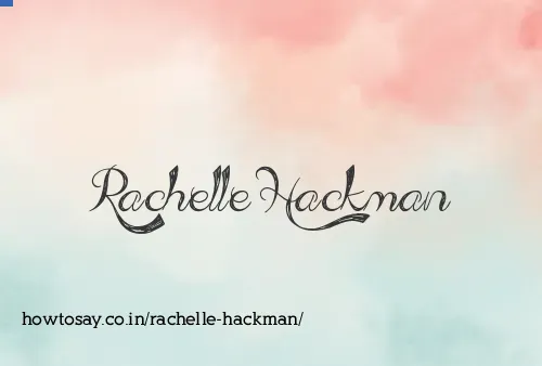 Rachelle Hackman