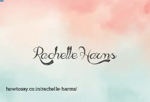 Rachelle Harms