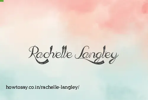Rachelle Langley