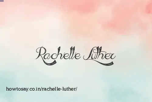 Rachelle Luther