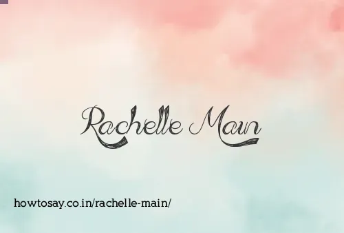 Rachelle Main
