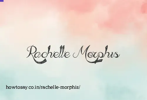 Rachelle Morphis