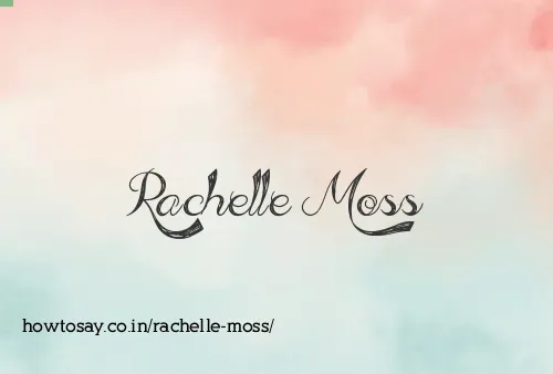 Rachelle Moss