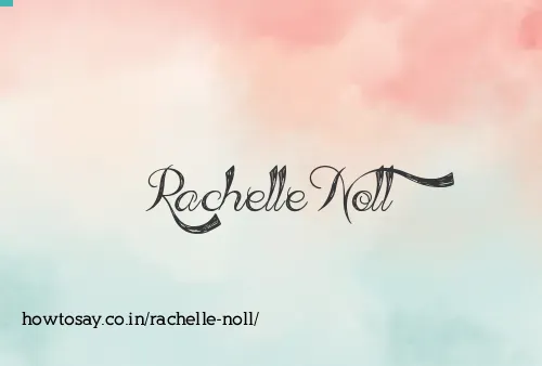 Rachelle Noll