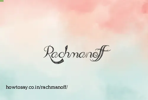 Rachmanoff
