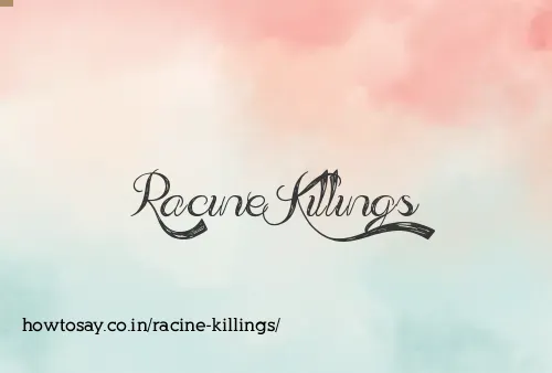 Racine Killings