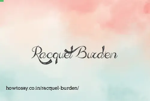 Racquel Burden