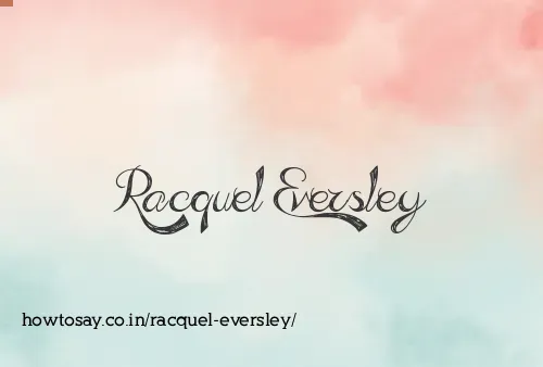 Racquel Eversley