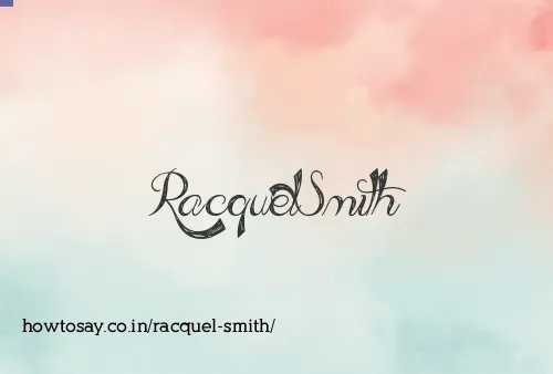 Racquel Smith