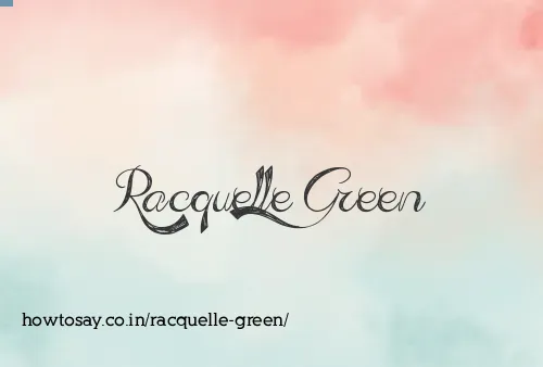 Racquelle Green
