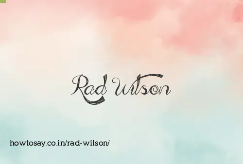 Rad Wilson