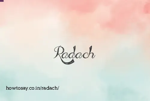 Radach