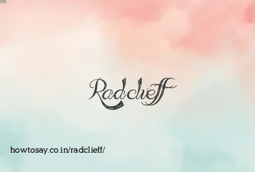 Radclieff