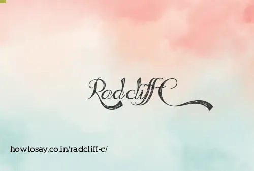 Radcliff C