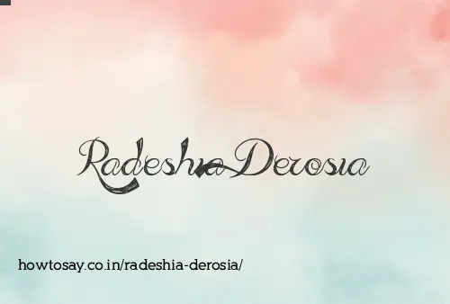 Radeshia Derosia