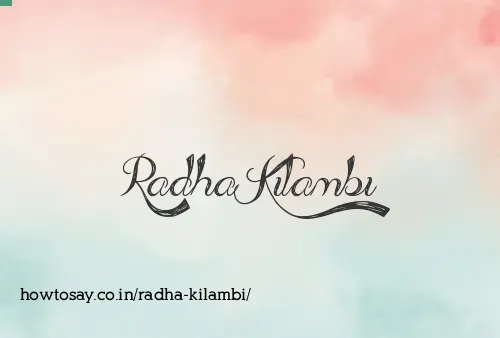 Radha Kilambi
