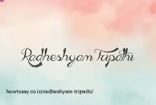 Radheshyam Tripathi