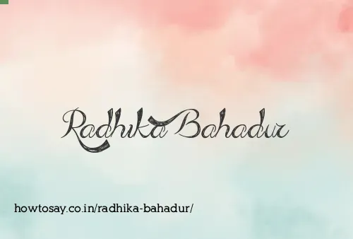Radhika Bahadur