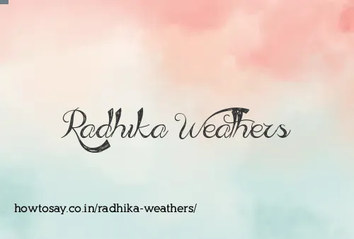 Radhika Weathers