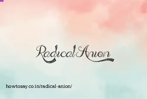 Radical Anion