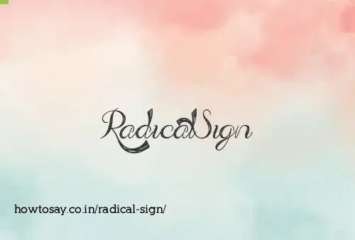Radical Sign