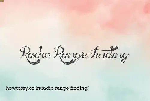 Radio Range Finding