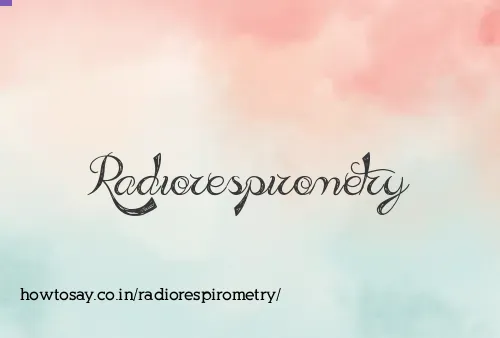 Radiorespirometry