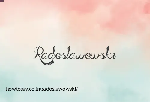 Radoslawowski