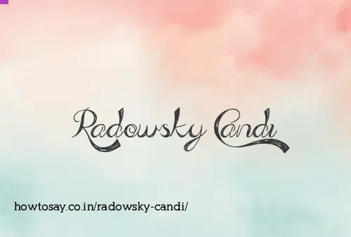 Radowsky Candi