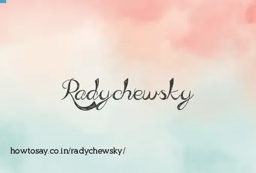 Radychewsky