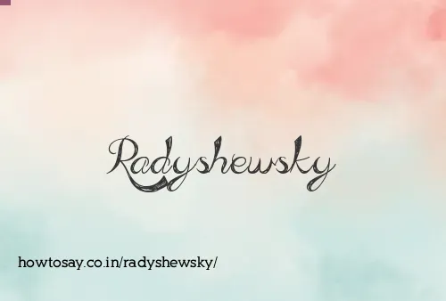 Radyshewsky