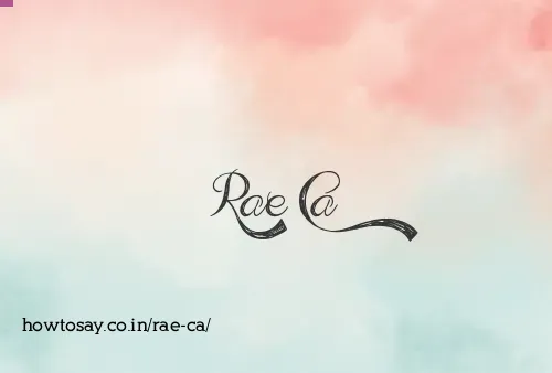 Rae Ca