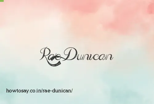 Rae Dunican