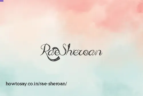 Rae Sheroan