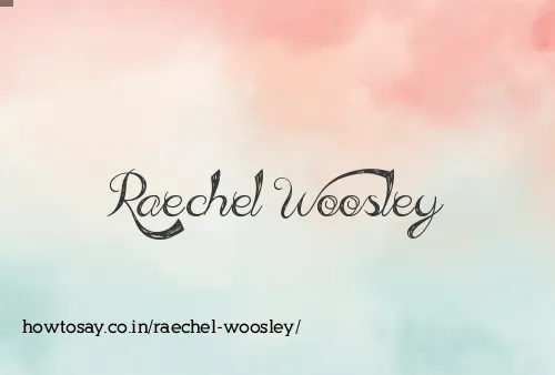 Raechel Woosley