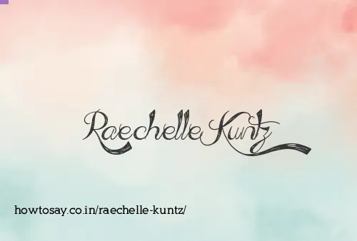 Raechelle Kuntz