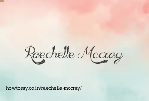 Raechelle Mccray