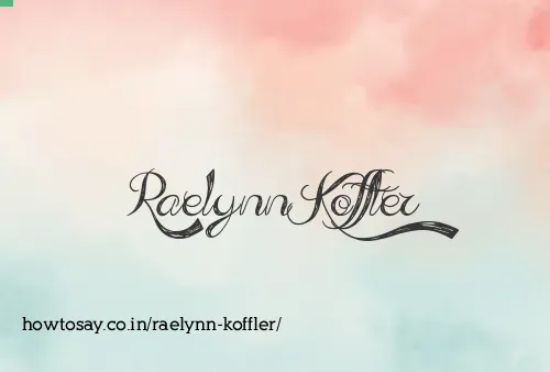 Raelynn Koffler