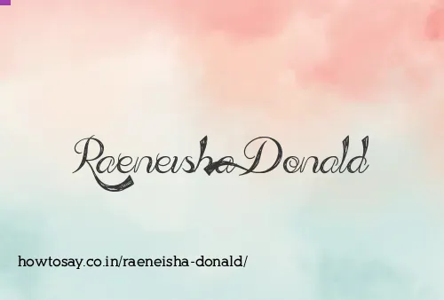 Raeneisha Donald