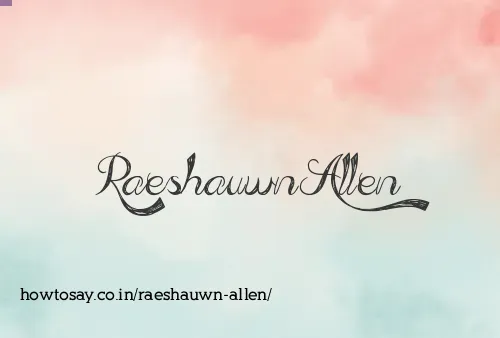 Raeshauwn Allen