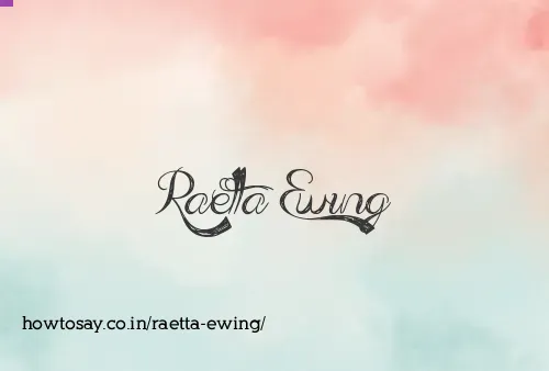 Raetta Ewing