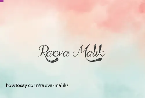 Raeva Malik