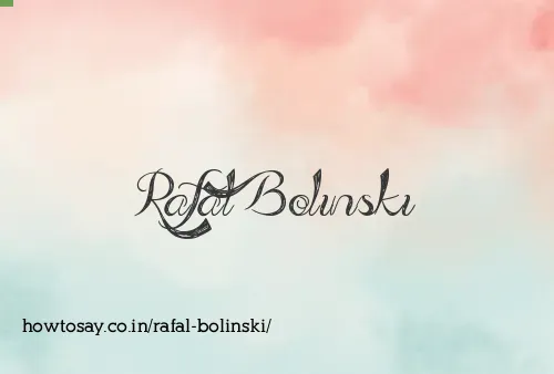 Rafal Bolinski