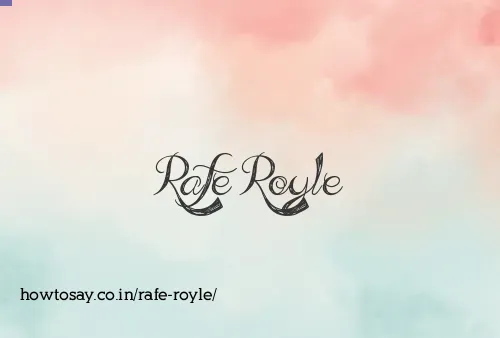 Rafe Royle