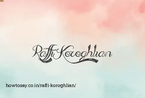 Raffi Koroghlian