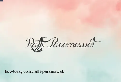 Raffi Paramawat