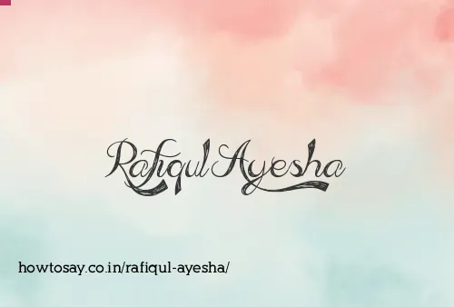 Rafiqul Ayesha
